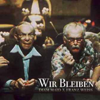 Wir bleiben by Franz Weiss