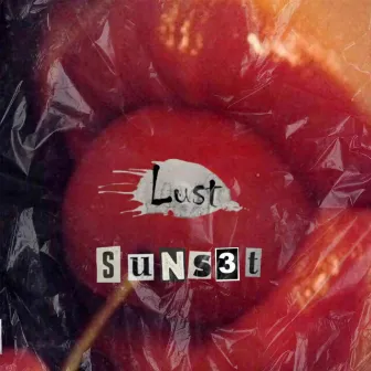 LUST by SUNS3T