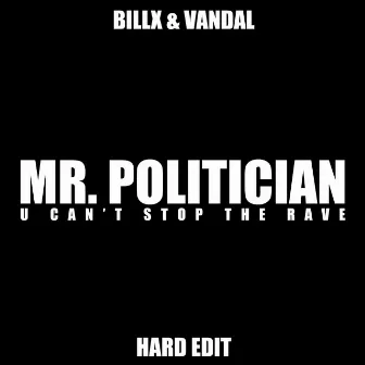 Mr. Politician (Hard edit) by Vandal