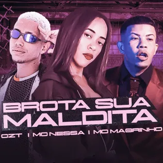 Brota Sua Maldita by Mc Nessa