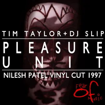 Pleasure Unit by DJ Slip