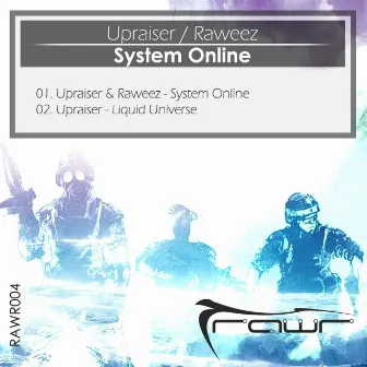 System Online by Upraiser & Raweez