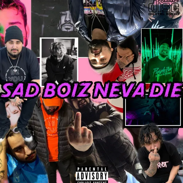 Sad Boiz Neva Die