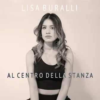 Al centro della stanza by Lisa Buralli