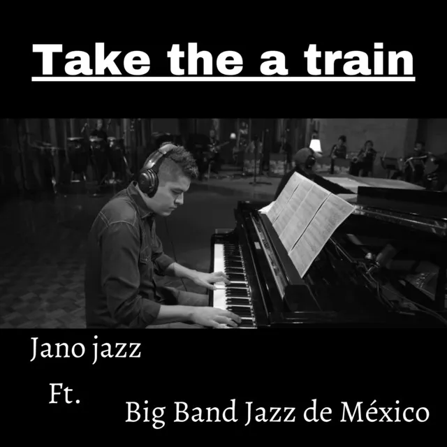 TAKE THE A TRAIN - Cover