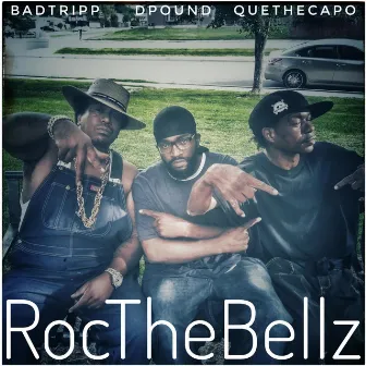 Roc the Bellz by Badtripp