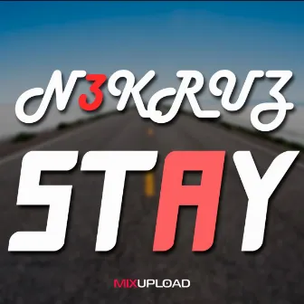 Stay by N3KRUZ