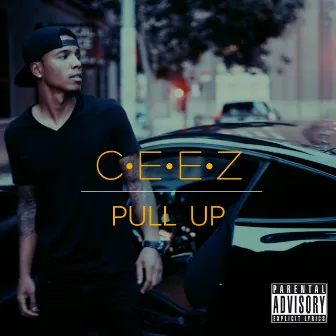 Pull Up by Ceez