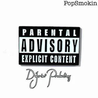 PopSmokin by PROMISE