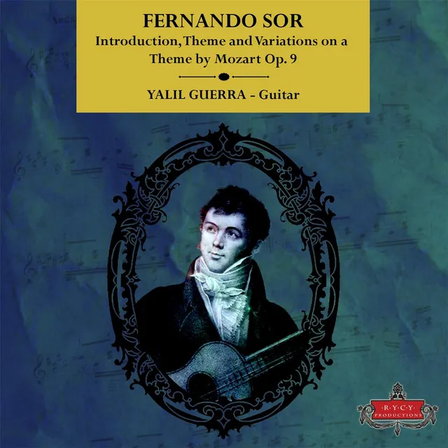 Fernando Sor: Introduction, Theme and Variations On a Theme By Mozart, Op. 9