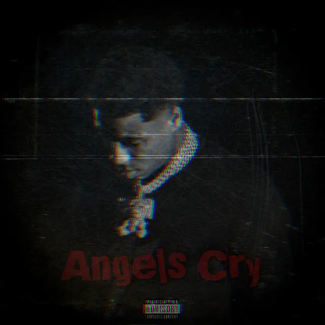 Angels Cry