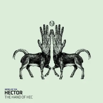 The Hand of Hec by Hector