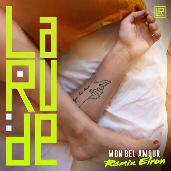 Mon bel amour (Remix Elron) by LaRude