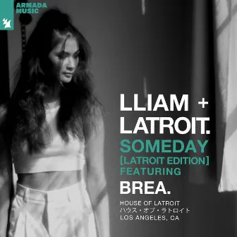 Someday (Latroit Edition) by Lliam Taylor