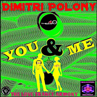 You & Me (The Love Trance Armony) by 