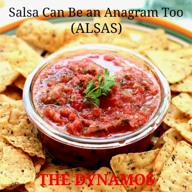 Salsa Can Be An Anagram, Too (ALSAS)