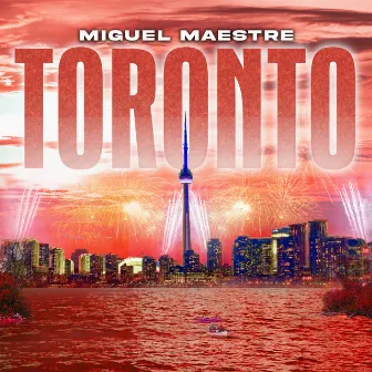 Toronto by Miguel Maestre