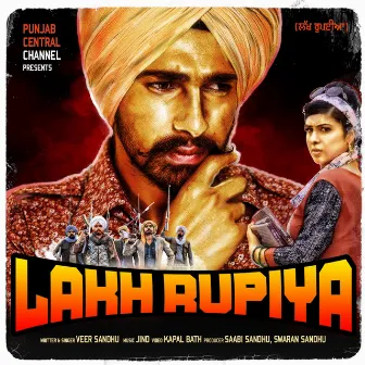 Lakh Rupiya by Veer Sandhu