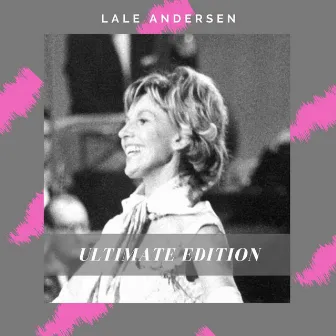 The Lale Andersen Edition by Lale Andersen