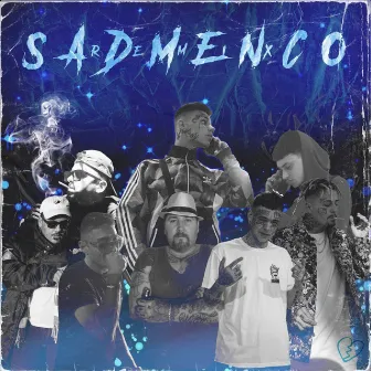 SADMENCO (Remix) by NOFEEL