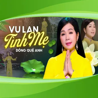 Vu Lan Tình Mẹ by Đồng Quế Anh