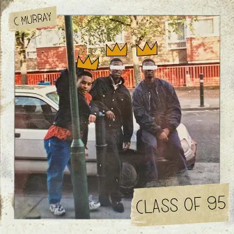 Class of 95 by C Murray