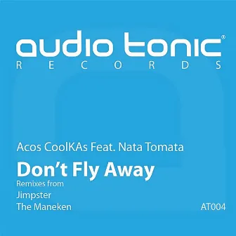 Don't Fly Away by Acos CoolKAs