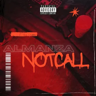 NOTCALL by Almanza