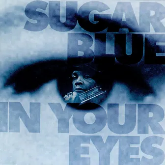 In Your Eyes by Sugar Blue