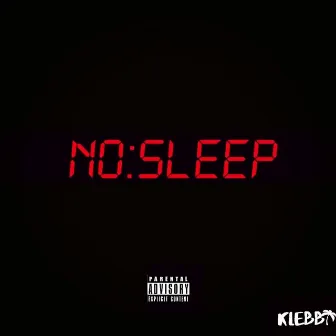 No sleep by Klebb