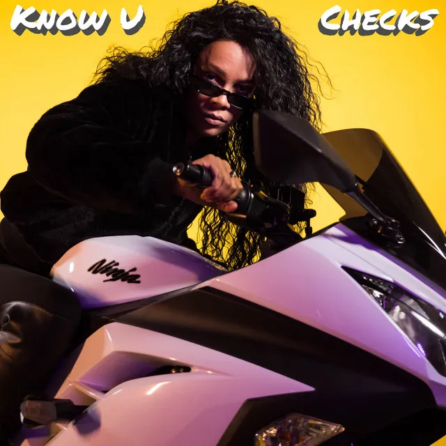 Know U/Checks (feat. DaBadBish)