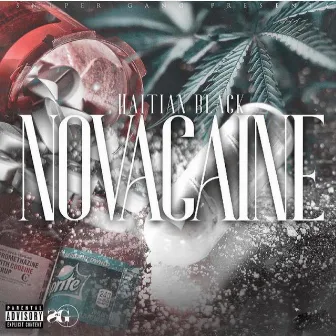 NOVACAINE by Haitian Black