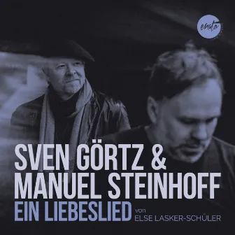 Ein Liebeslied by Manuel Steinhoff