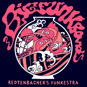 Big Funk Band by Redtenbacher's Funkestra