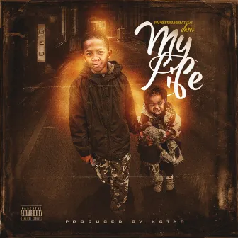 MY LIFE by Paperboy da Great