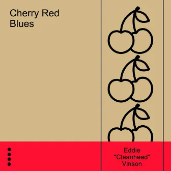 Cherry Red Blues by Eddie 