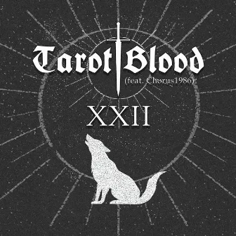 XXII by Tarot Blood