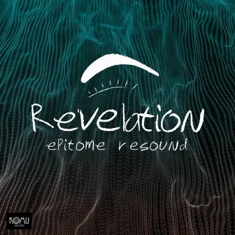 Revelation EP by Epitome Resound