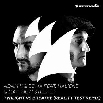 Twilight vs Breathe (Reality Test Remix) by Soha