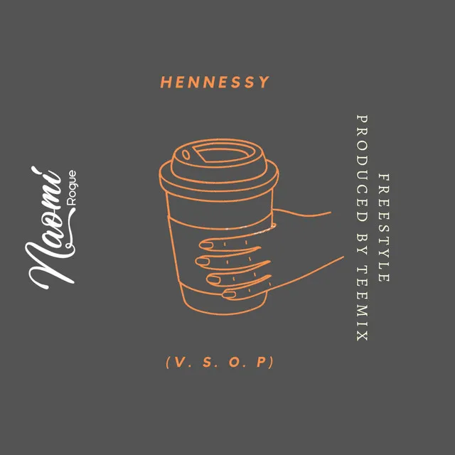 Hennessy (Freestyle) [V. S. O. P]