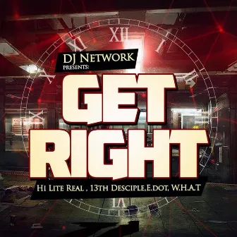 GET RIGHT by Dj Network