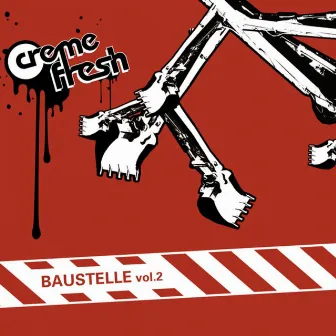 Baustelle Vol. 2 by Creme Fresh