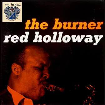 The Burner by Red Holloway