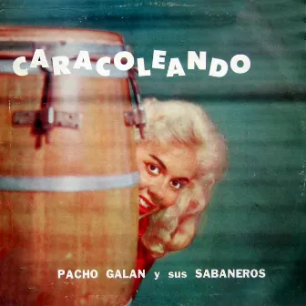 Caracoleando by Pacho Galan