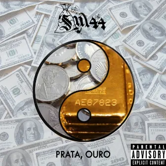 Prata, Ouro by SUL44