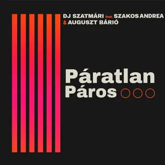 Páratlan Páros by Dj Szatmári