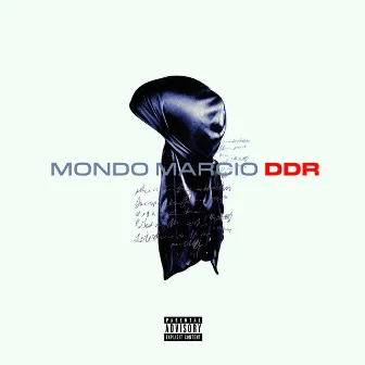 DDR (Dio Del Rap) by Mondo Marcio