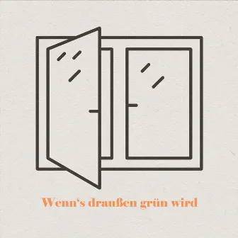 Wenn's draußen grün wird by Das Paradies