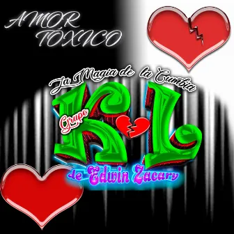 Amor Tóxico by Grupo K-L