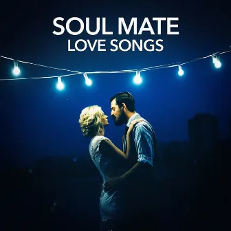 Soul Mate Love Songs by Love Song